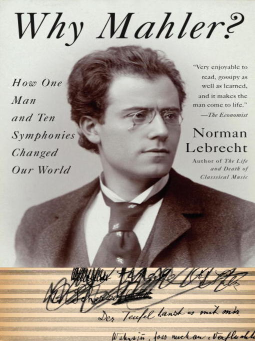 Title details for Why Mahler? by Norman Lebrecht - Available